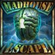 Madhouse Escape