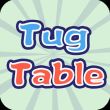 Tug Table